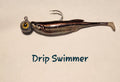 Ball Head Minnows With POWERBAIT DRIP SWIMMER